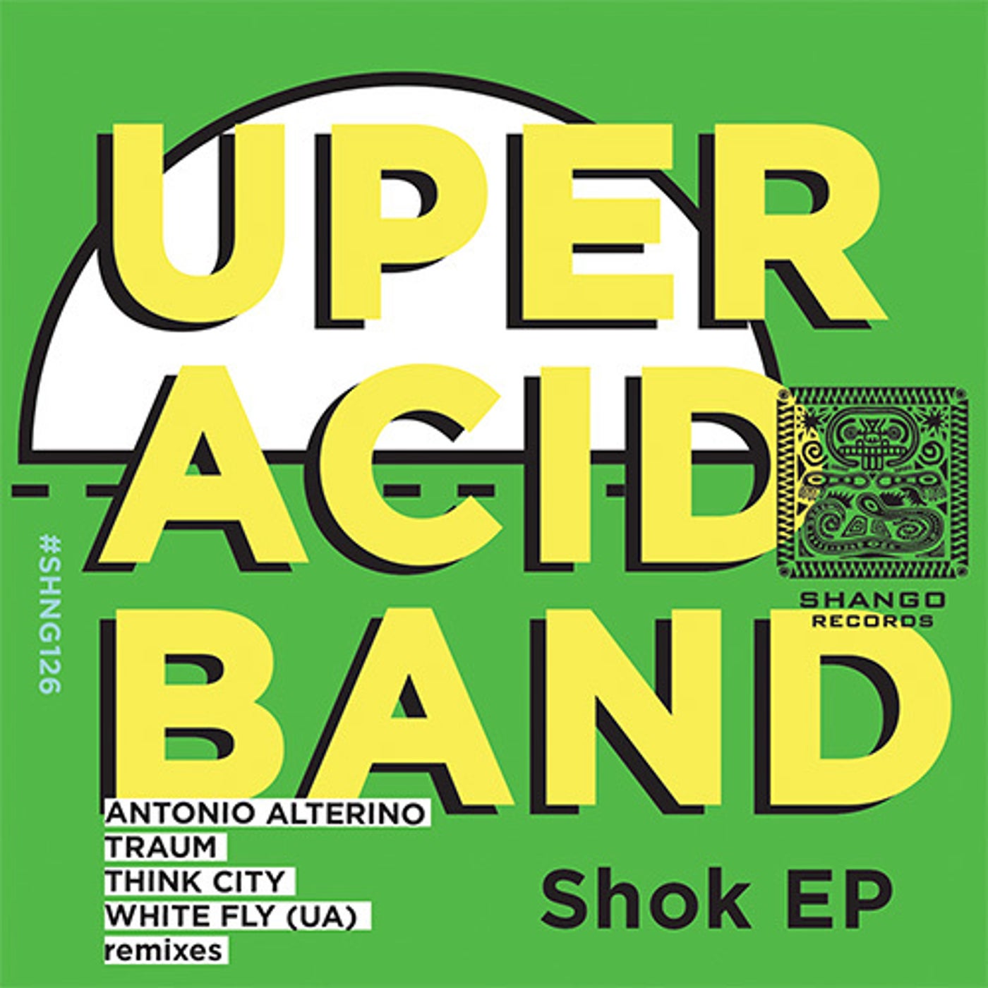 Uper Acid Band - Shok EP [SHNG126]